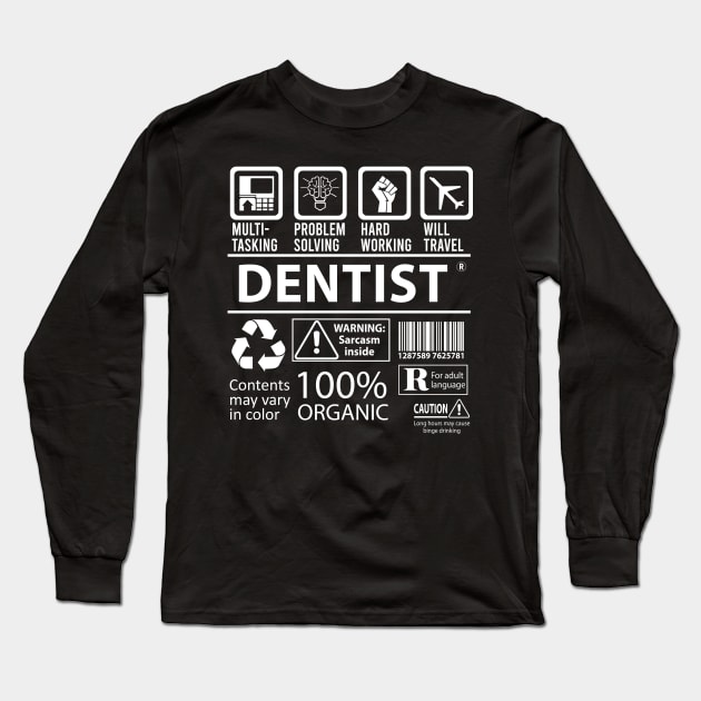 Dentist T Shirt - MultiTasking Certified Job Gift Item Tee Long Sleeve T-Shirt by Aquastal